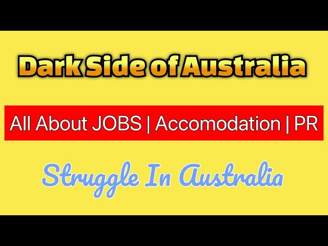 Dark Side of Australia   Accommodation Crisis   Job Shortage   No more UBER Eats in Perth