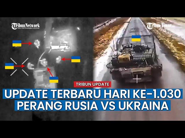 HARI KE-1.030 RUSIA VS UKRAINA, Pasukan Rusia Semakin Dekat dengan Kota Industri Kurakhove