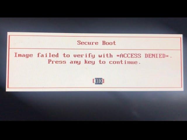 Secure boot image failed to verify with access denied fix