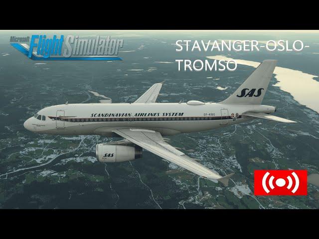 MFS2020 Stavanger to Oslo to Tromso SK4022/4420 A319