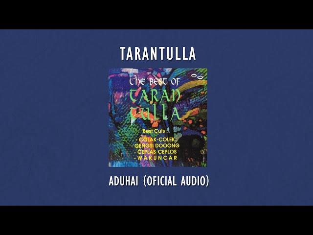 Tarantulla - Aduhai | Official Audio Video