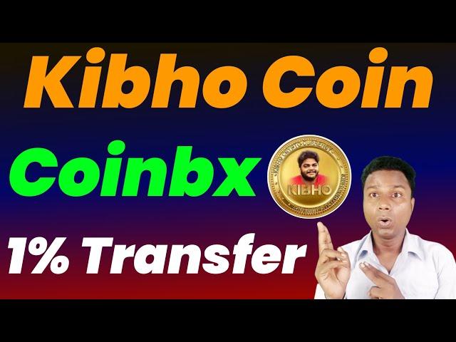 Kibho Coin New Update | Kibho Coin Sell Kaise kare | Kibho Coin News | Kibho Coin Listing Price |