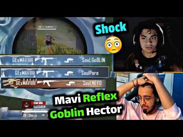 MAVI 1v4 SOUL (Almost) S8UL Shock  MAVI Reflex Goblin 