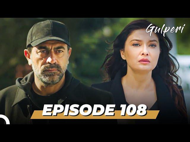 Gulperi Episode 108 (English Subtitles)