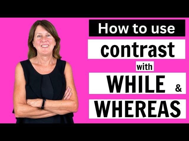 HOW TO CONTRAST with WHILE and WHEREAS - English Grammar Lesson