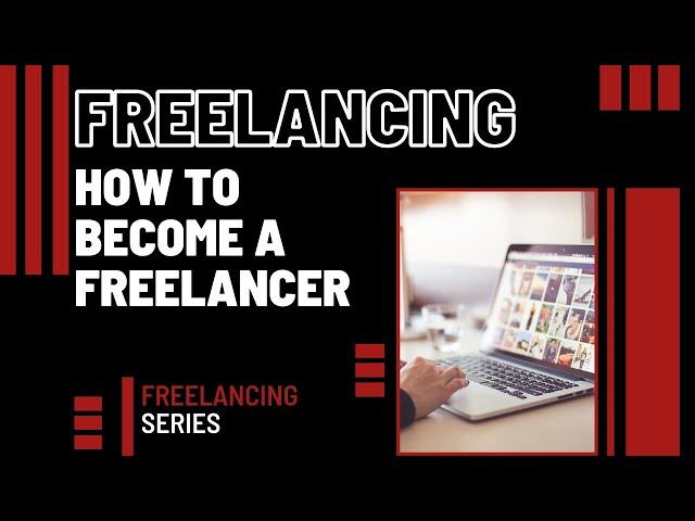 How To Become a Freelancer | How to Start Freelancing Business in 2021 | Beginner's Freelancing Tips