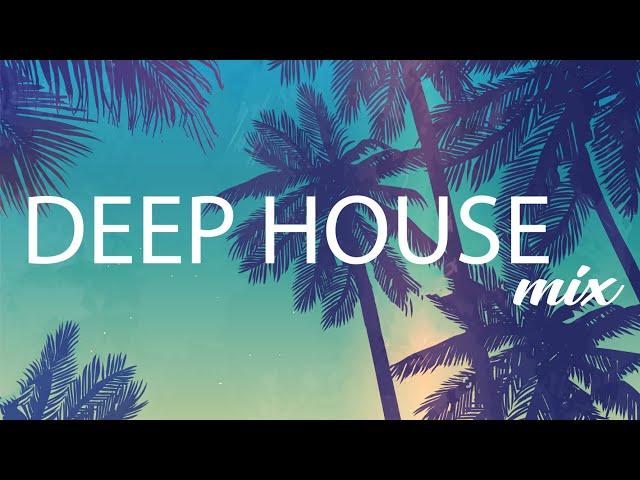 Deep House Mix 2021