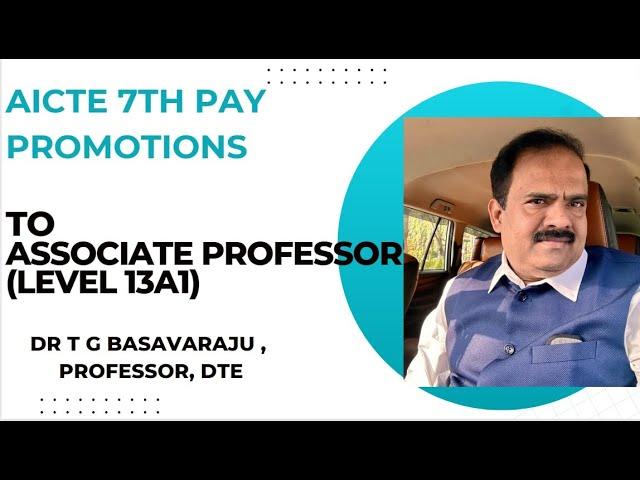 AICTE 7th Pay Promotions to Associate Professor (Level -13A1)