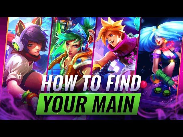 How To Pick Your PERFECT MAIN CHAMPION - League of Legends