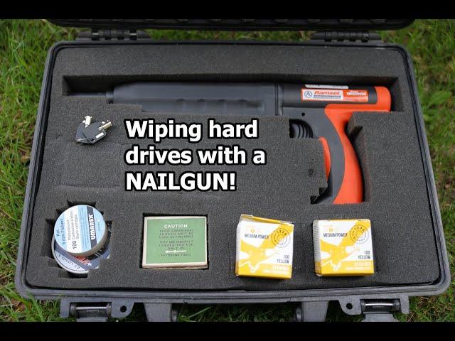 Hard drive wiping with a Ramset nailgun