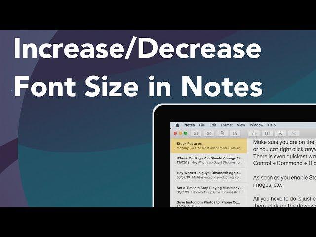 How to Increase or Decrease Font Size in Notes for macOS