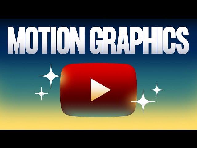 Essential Motion Graphics for Youtube