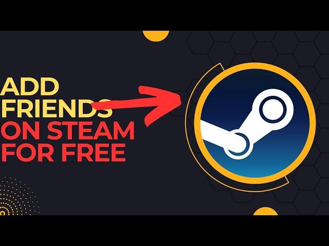 How to add friends on steam for free - 2024 - add friends on steam without buying a game