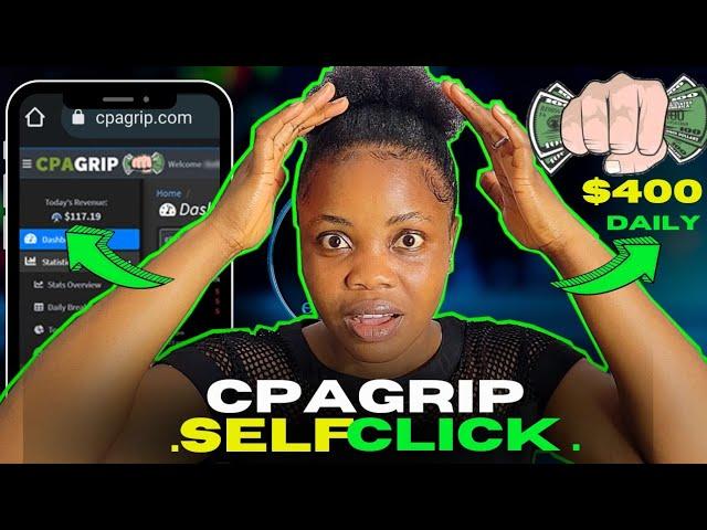 Cpagrip Self earning Trick 2024 | Earn $400/Day With Zero Traffic |Earning Proof️