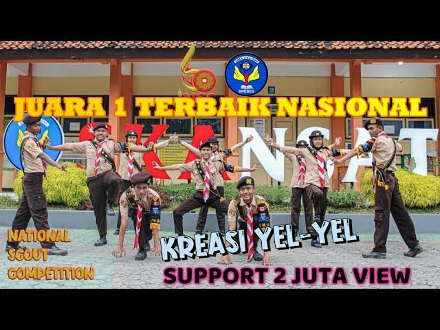 JUARA 1 NASIONAL LOMBA KREASI YEL YEL PRAMUKA SMK N 1 TONJONG BREBES NSC 3 PENGGALANG DAN PENEGAK