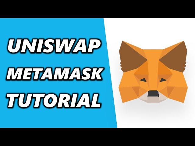 How to Use Uniswap with MetaMask (Uniswap + MetaMask Tutorial) (2021)