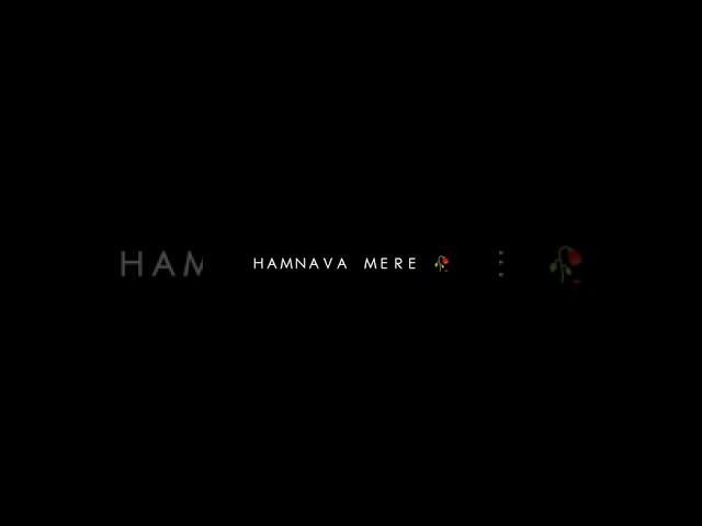 HAMNAVA MERE  WhatsApp Status Black Screen video sad status Broken heart #shorts