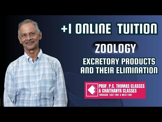 PLUS ONE ONLINE REGULAR TUITION | ZOOLOGY EXCRETORY PRODUCTS AND THEIR ELIMINATION SESSION - 2