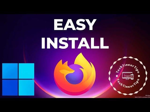 How to Install Firefox Windows 11 | Download Firefox on Windows 11