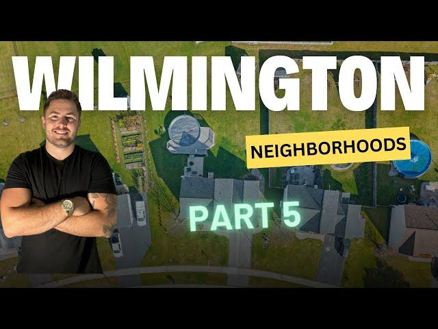 Discovering Wilmington NC Neighborhoods | Part 5