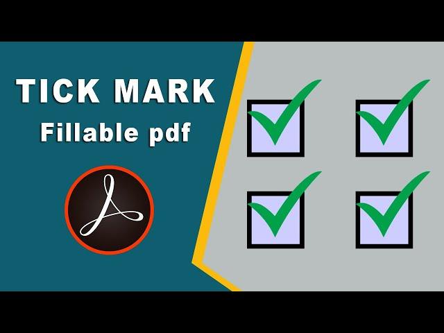 how to insert tick mark in fillable pdf form using adobe acrobat pro 2017