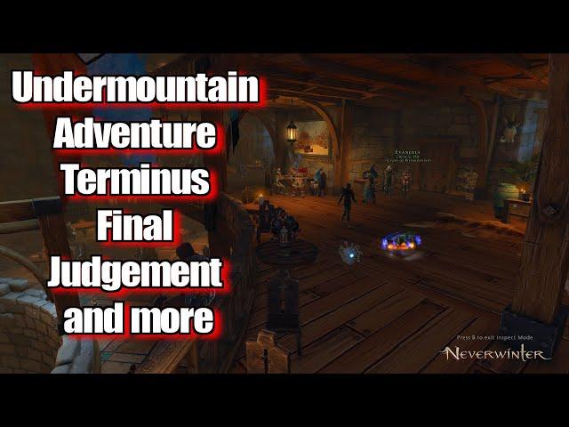 Neverwinter 2022 MMO Chronicles Undermountain Adventure Terminus Final Judgement and more