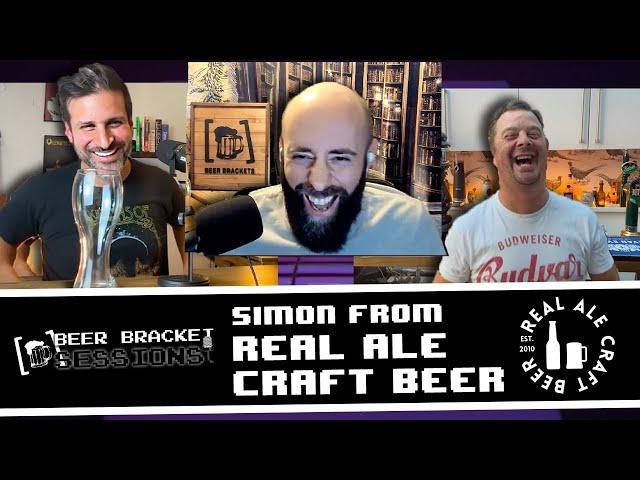 Simon from Real Ale Craft Beer @realaleguide  - Beer Bracket Sessions #8