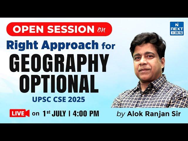 Geography Optional Strategy by Alok Ranjan Sir for UPSC CSE 2025