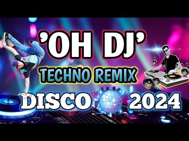 OH DJ " TECHNO DISCO REMIX | DJ JOHN ROLD REMIX'