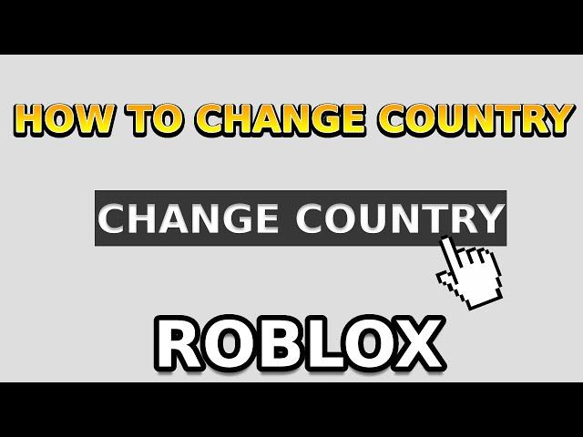 How To Change Your Roblox Location If You Accidently Changed It (Roblox Tutorial)