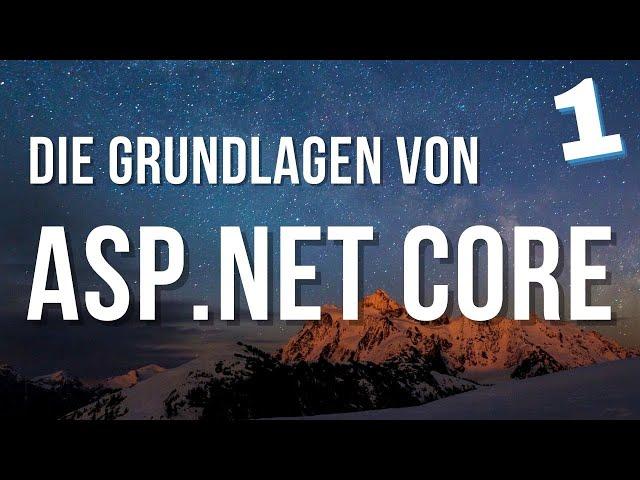 ASP.NET Core Teil 1/7 - Erste Schritte