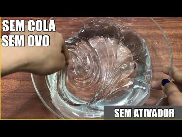 COMO FAZER SLIME INVISÍVEL SEM COLA / SEM OVO / SEM DETERGENTE / SEM ATIVADOR / SEM MASSINHA