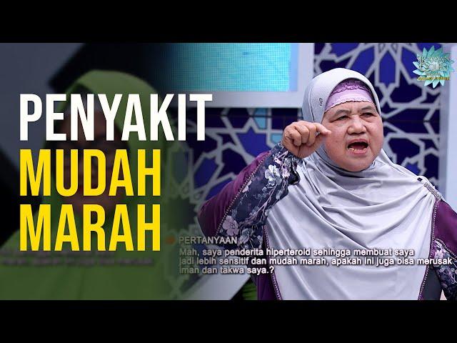 KENA PENYAKIT! Jadi Gampang Emosian Begini Kata Mamah | SIRQOL MAMAH DEDEH (3/4)