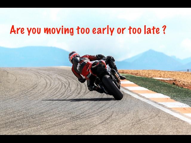 MOTOVUDU - Trackday Rider Training: Part 3 Body Position - Moving Too Late or Too Early