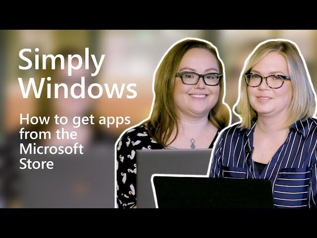 Windows 10 | How to get apps from the Microsoft Store