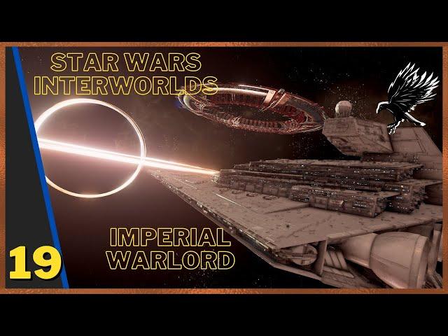 19: Star wars interworlds 0.82 - Imperial Warlord