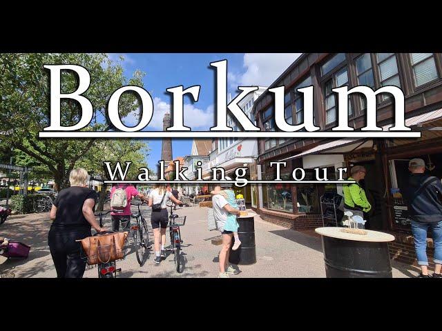 Borkum Walking Tour Juli 2023 4K