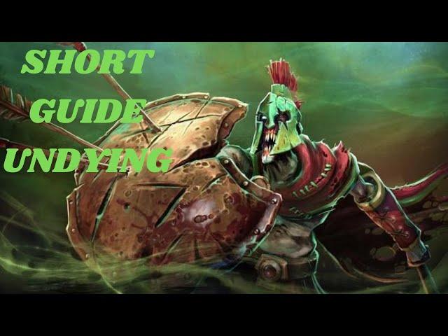 7.32 Undying Short Guide | Dota 2