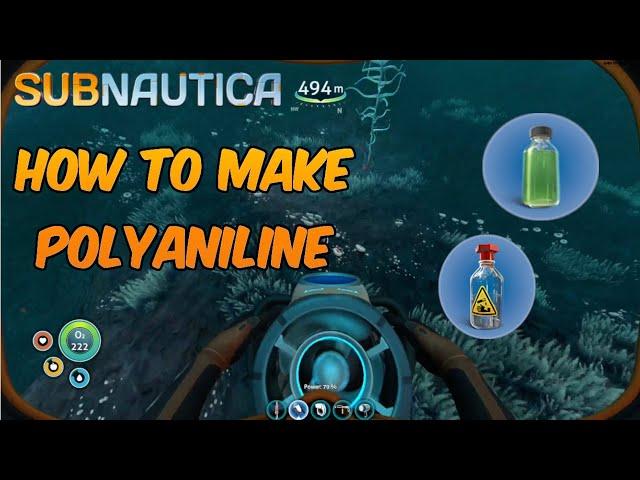 how to get POLYANILINE in Subnatica (2022)