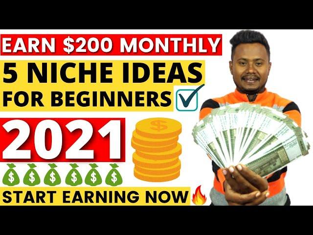 5 Best Blog Niche Ideas/Topics For Beginners (2021)  Earn Money Online on High Traffic Blog Niches