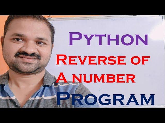 Reverse of a number Program in Python || Python  program to print reverse of a number || Programming