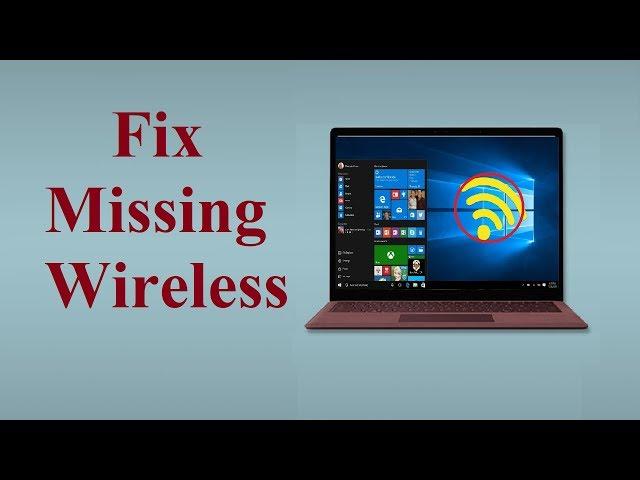 Wireless adapter Missing From Device Manager!! Fix - Howtosolveit
