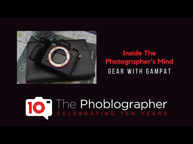 Inside the Photographer's Mind: Gear with Chris Gampat