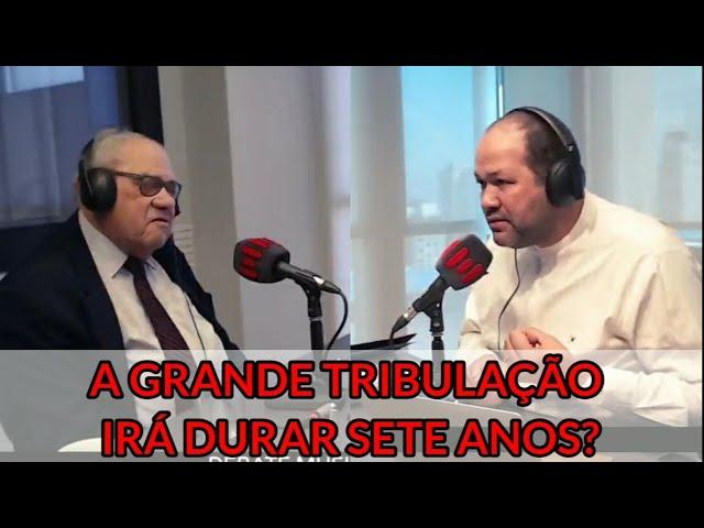 A GRANDE TRIBULAÇÃO IRÁ DURAR SETE ANOS? Pr José Serafim x Pr Sezar Cavalcante.