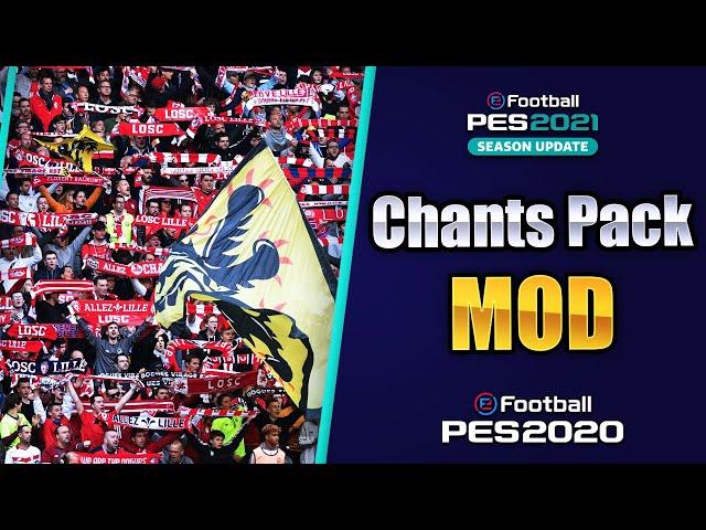 PES 2021 & PES 2020 Chants Pack mod