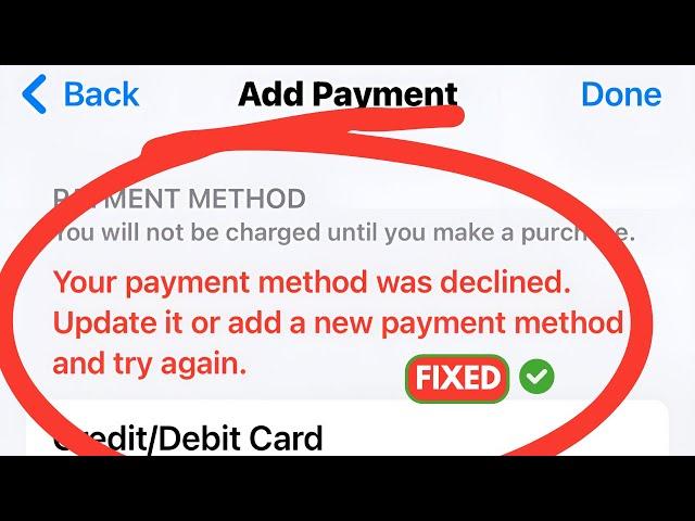 your payment method was declined. update it or add a new payment method and try again Fix 2024