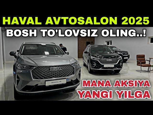 MANA AKSIYA..! HAVAL SHAXRISABZ AVTOSALON 2025 HAVAL M6 NARXLARI 2025... HAVAL NARXLARI 2025