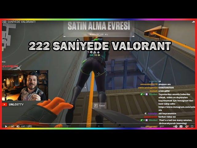 UNLOST 222 SANİYEDE VALORANT İZLİYOR