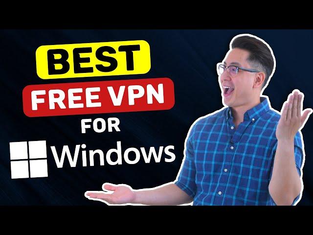 Best FREE VPN for Windows | Top 3 FREE VPN picks for your PC!