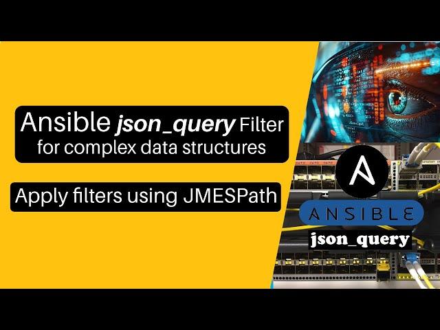 Ansible json_query filter : Efficiently filter JSON data using JMESPath | Cisco IOS config filtering